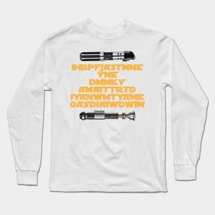 I Have Brought Peace Freedom Justice And Security To My New Empire Long Sleeve T-Shirt